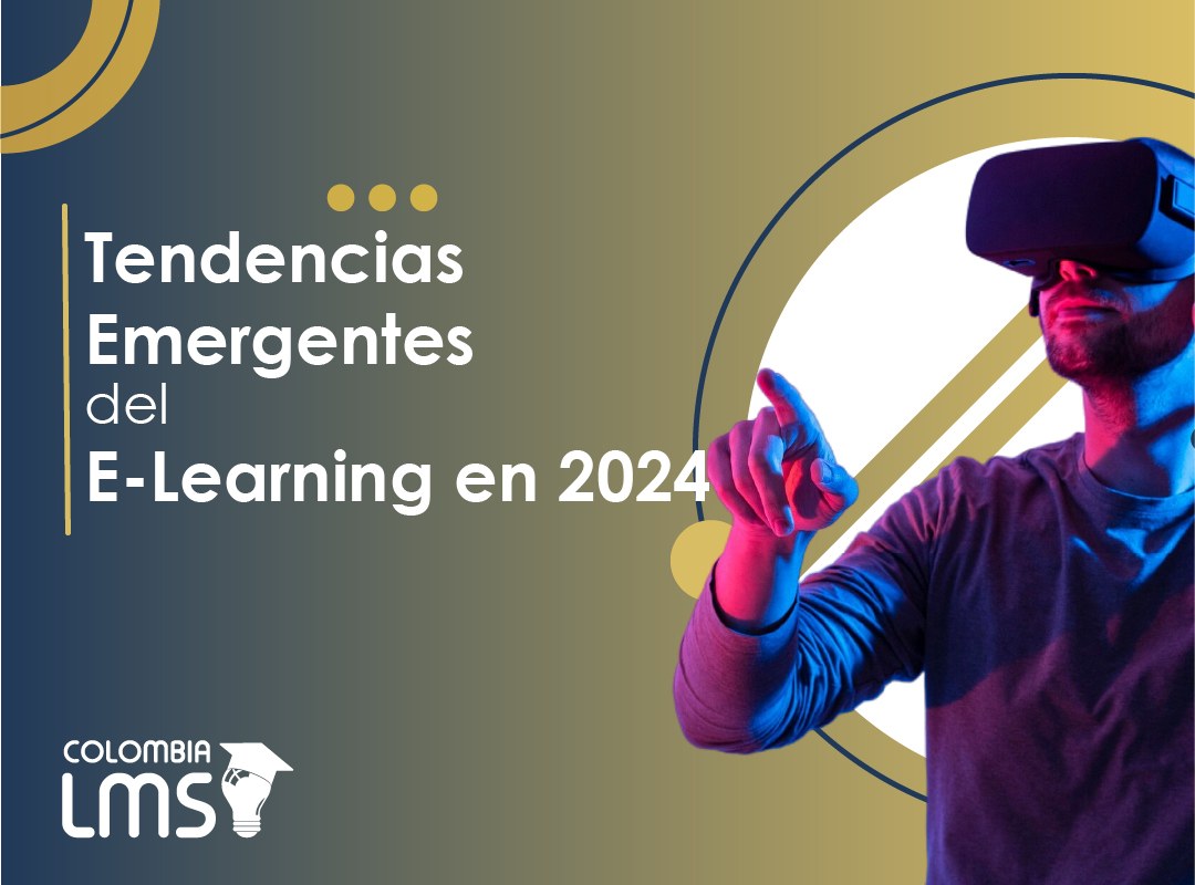 Tendencias Emergentes del E-Learning en 2024 1