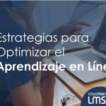 Estrategias para Optimizar el Aprendizaje en Línea 6