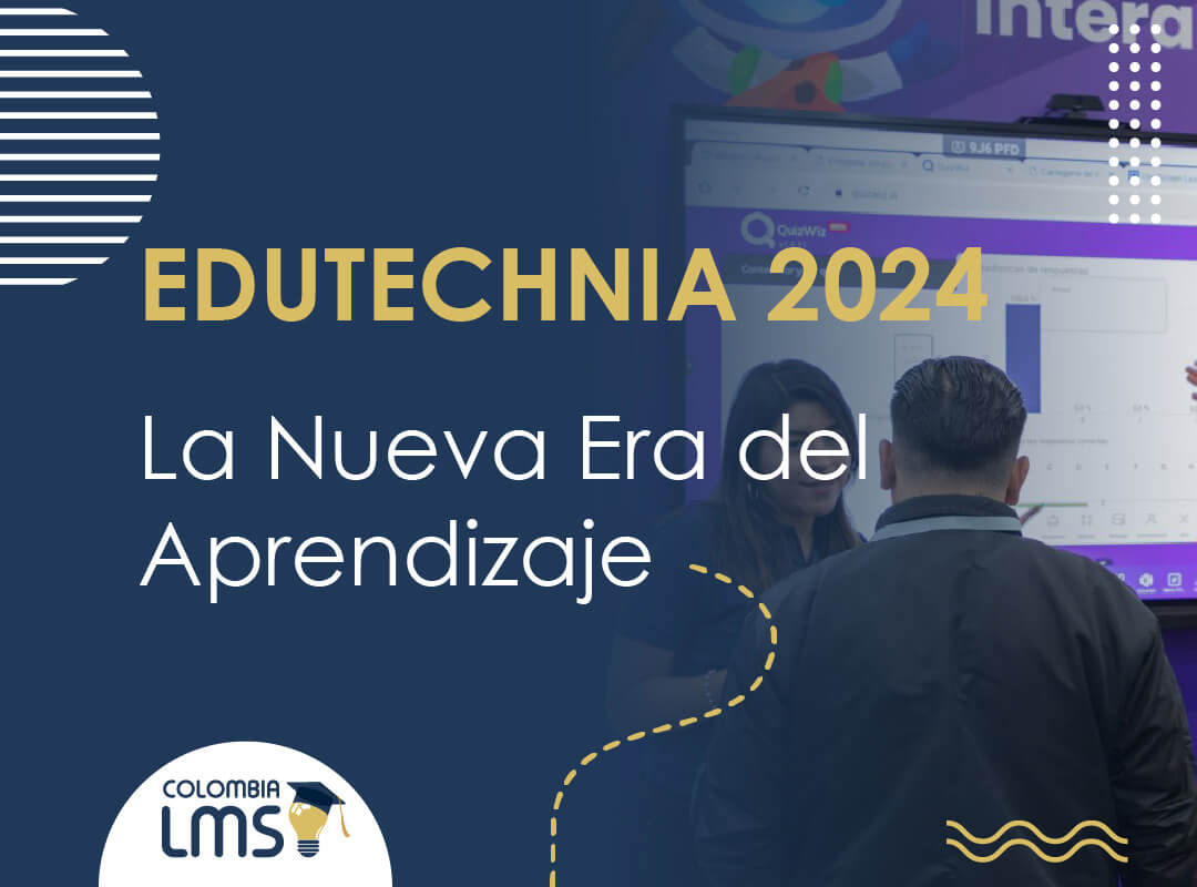 Edutechnia 2024: Un evento que promete transformar la educación en Colombia y América Latina 1