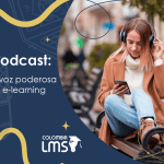 El Podcast: Una Voz Poderosa en el E-learning