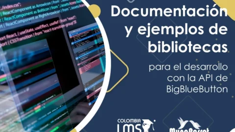 Documentación y ejemplos de bibliotecas para el desarrollo con la API de BigBlueButton