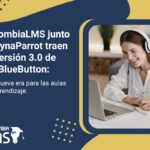 Banner ColombiaLMS junto a MynaParrot traen la versión 3.0 de BigBlueButton